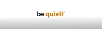 be quiet!